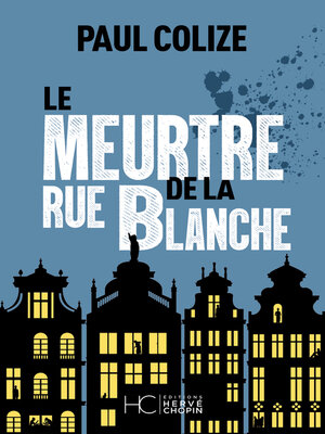 cover image of Le meurtre de la rue blanche